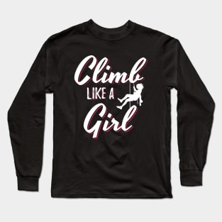 Climb Like A Girl Long Sleeve T-Shirt